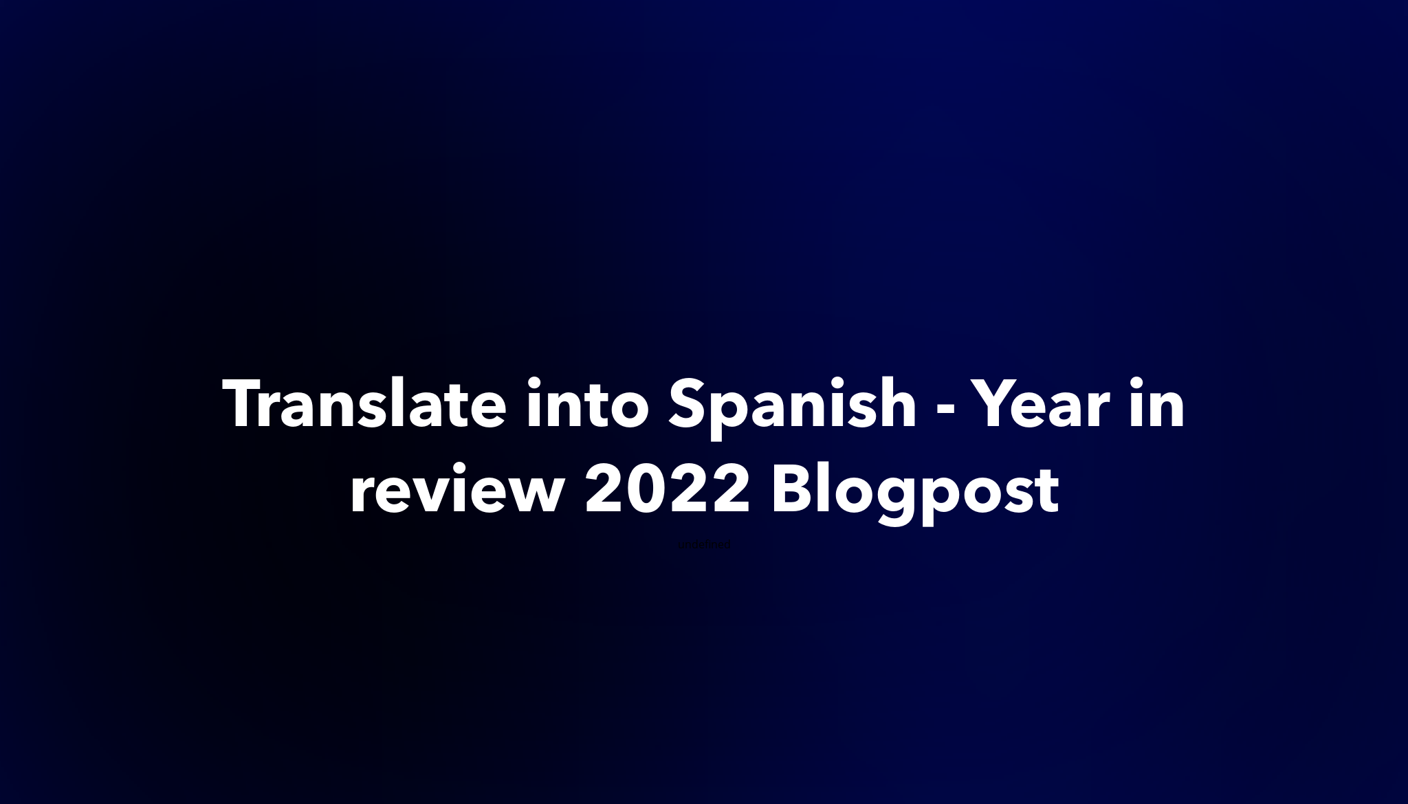 Translate into Spanish Year in review 2022 Blogpost Dework